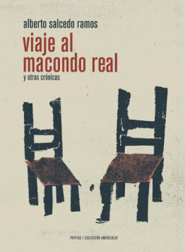 viaje al macondo real