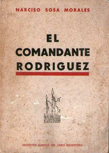el comandante rodriguez